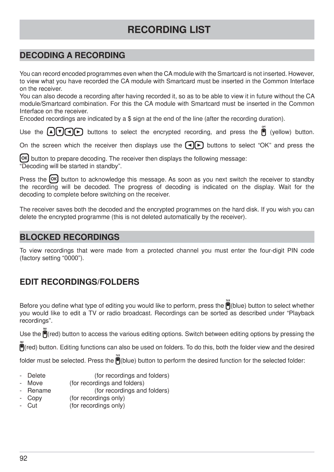 Kathrein UFS 822sw, UFS 822si manual Decoding a Recording, Blocked Recordings, Edit RECORDINGS/FOLDERS 