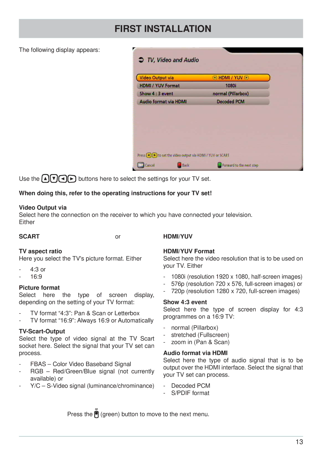 Kathrein UFS 902 manual SCARTor TV aspect ratio, Picture format, TV-Scart-Output, HDMI/YUV Format, Show 43 event 