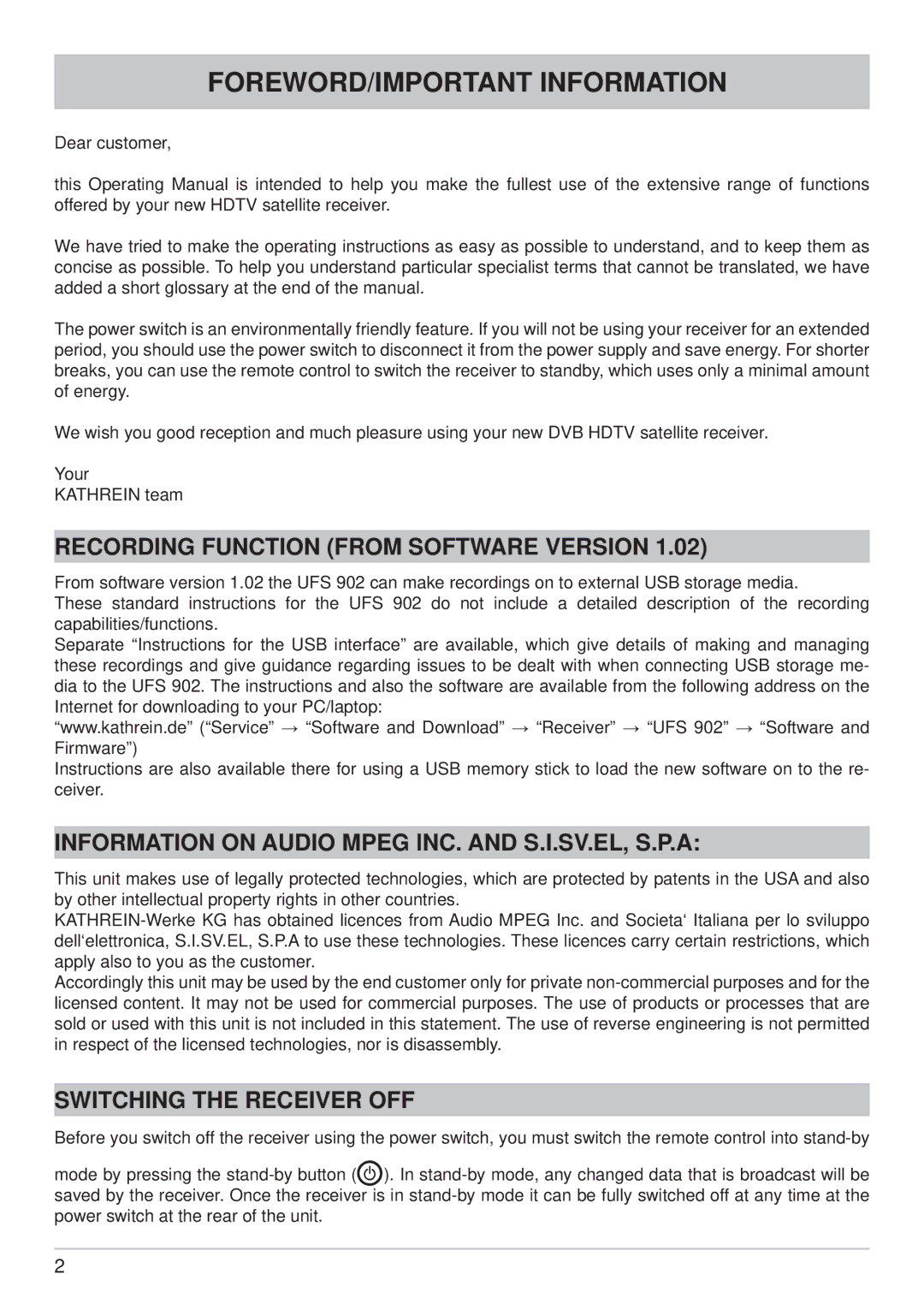 Kathrein UFS 902 FOREWORD/IMPORTANT Information, Recording Function from Software Version, Switching the Receiver OFF 