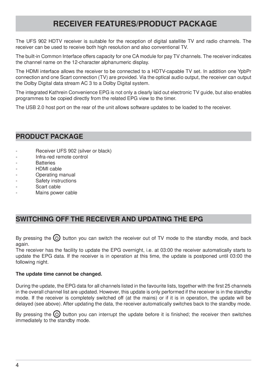 Kathrein UFS 902 manual Receiver FEATURES/PRODUCT Package, Product Package, Switching OFF the Receiver and Updating the EPG 