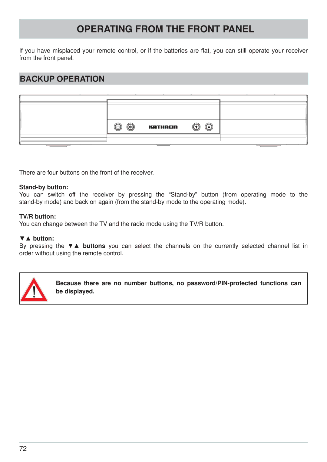 Kathrein UFS 902 manual Operating from the Front Panel, Backup Operation, Stand-by button, TV/R button, Button 