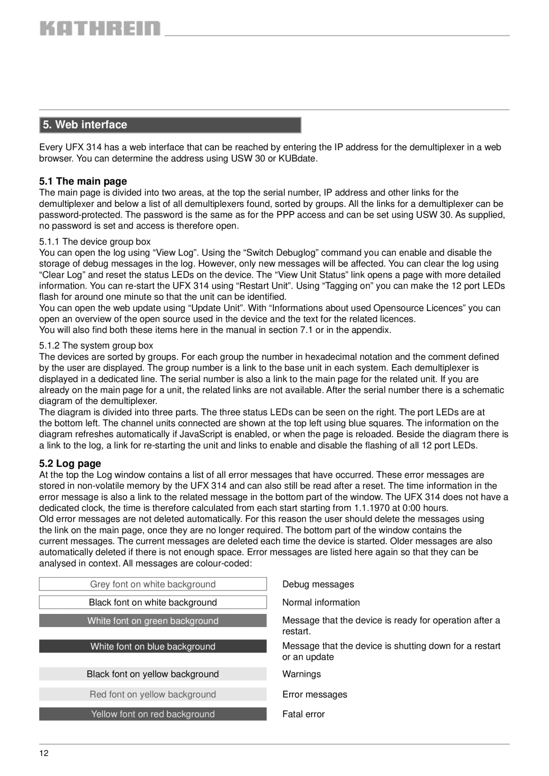 Kathrein UFX 314, BN 20610071 user manual Web interface, Main, Log 