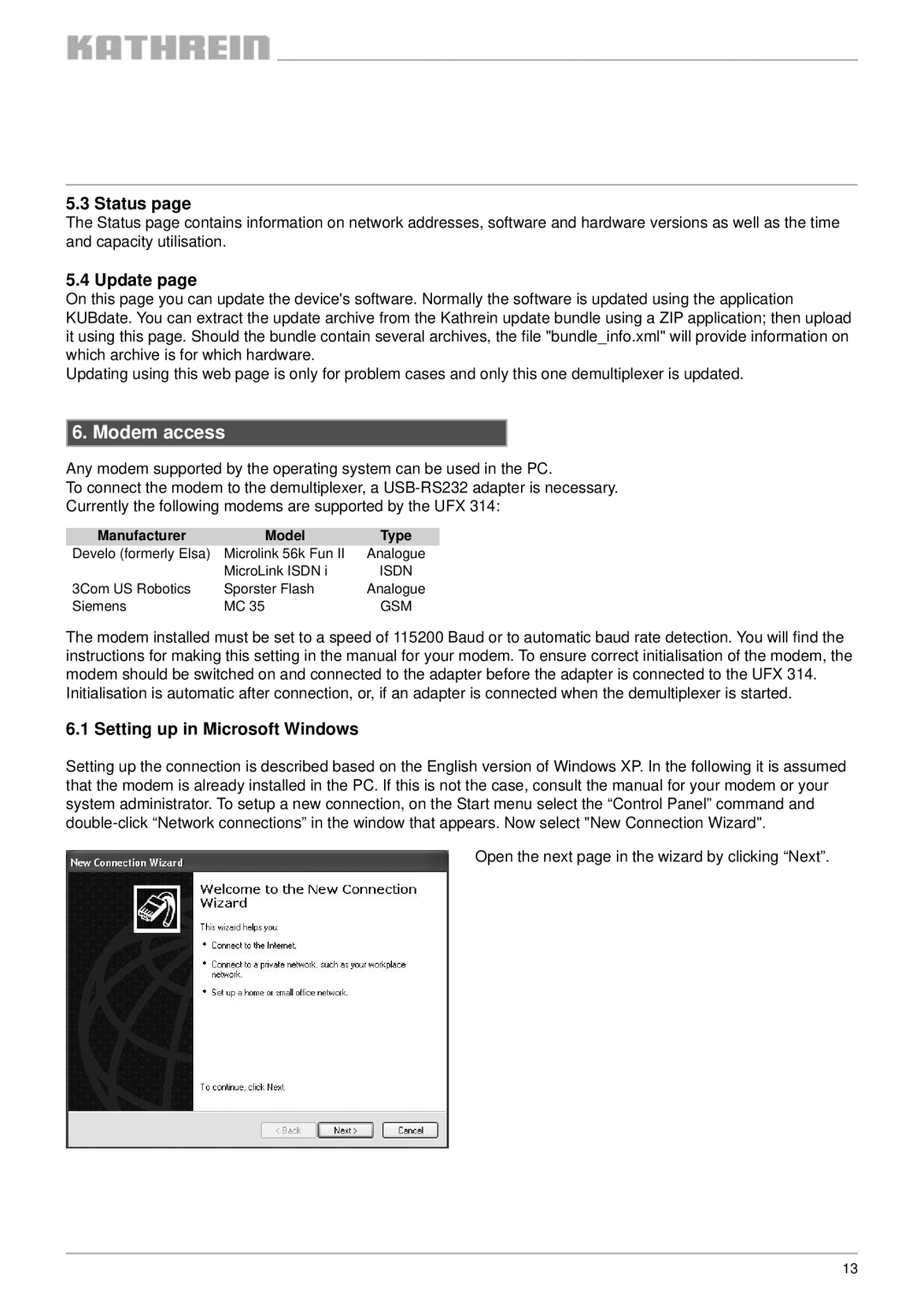 Kathrein BN 20610071, UFX 314 user manual Modem access, Status, Update, Setting up in Microsoft Windows 