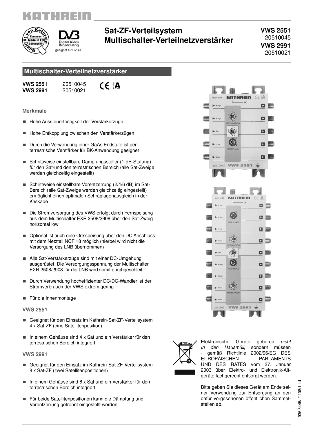 Kathrein VWS2551, VWS2991 manual Sat-ZF-Verteilsystem, Multischalter-Verteilnetzverstärker, Merkmale, Vws 