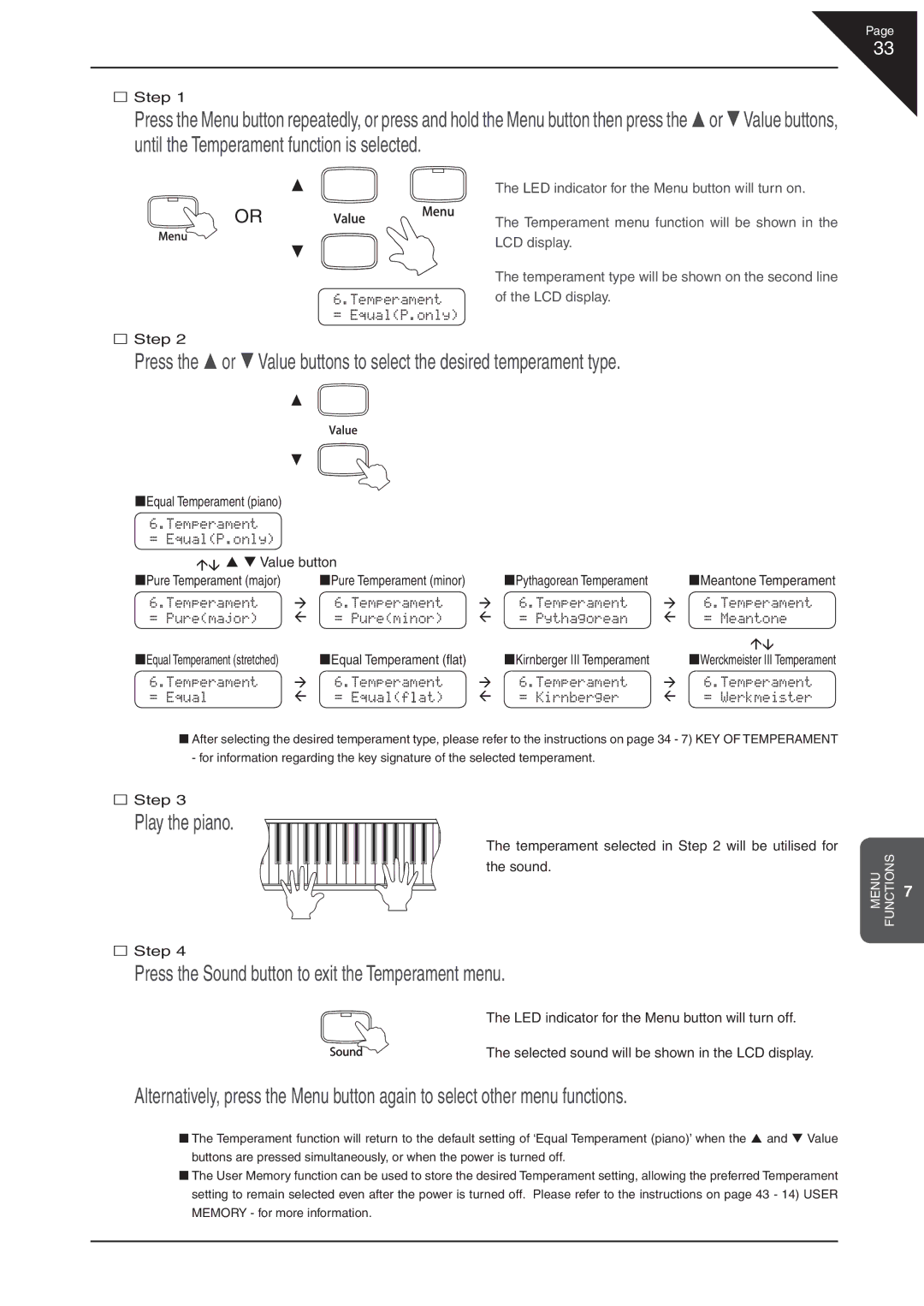 Kawai CA 111 manual Press the Sound button to exit the Temperament menu, Temperament = EqualP.only ÇÈ S T Value button 