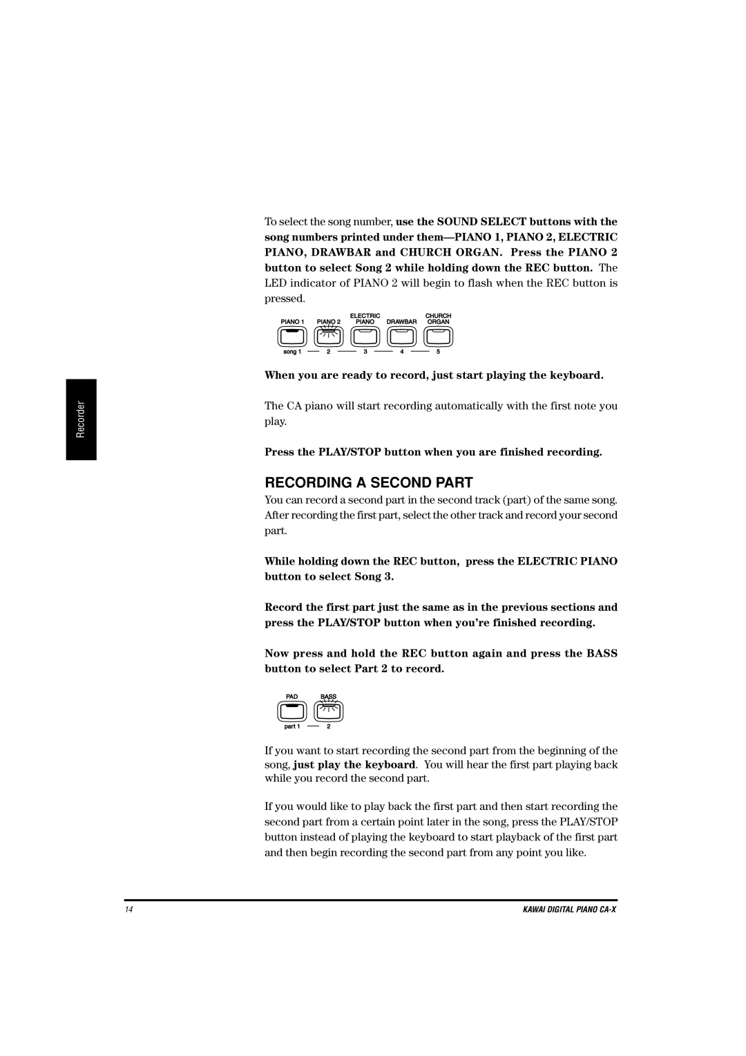 Kawai CA-X manual Recording a Second Part, Press the PLAY/STOP button when you are finished recording 