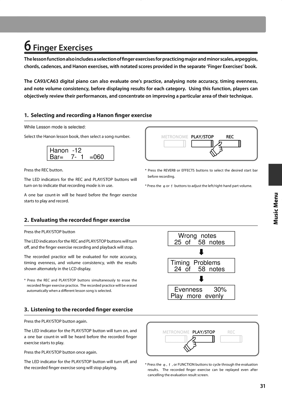 Kawai CA93, CA63 manual Finger Exercises, Hanon Bar= 7- 1 Œ=060, Selecting and recording a Hanon finger exercise 