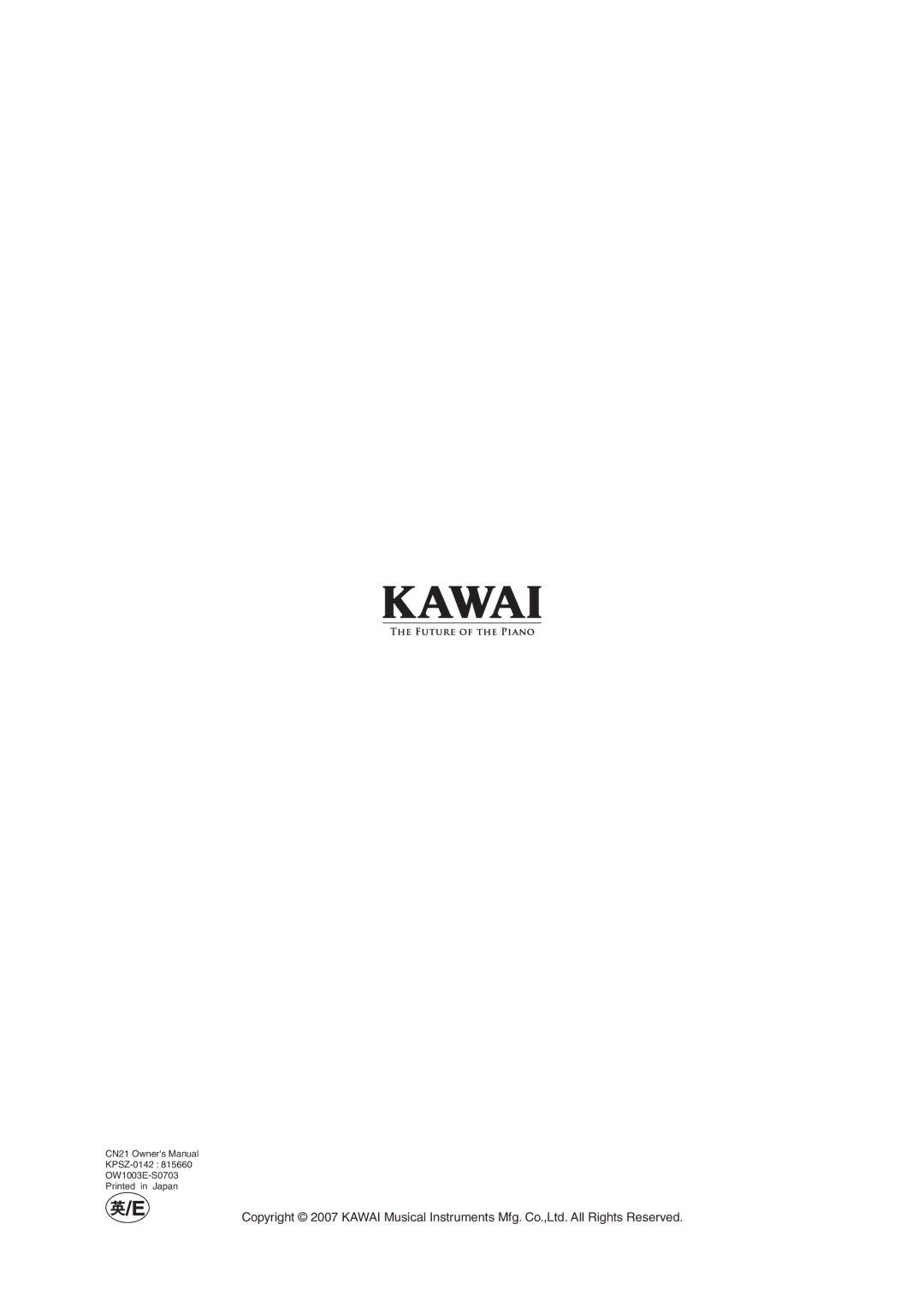 Kawai CN21 manual KPSZ-0142 OW1003E-S0703 