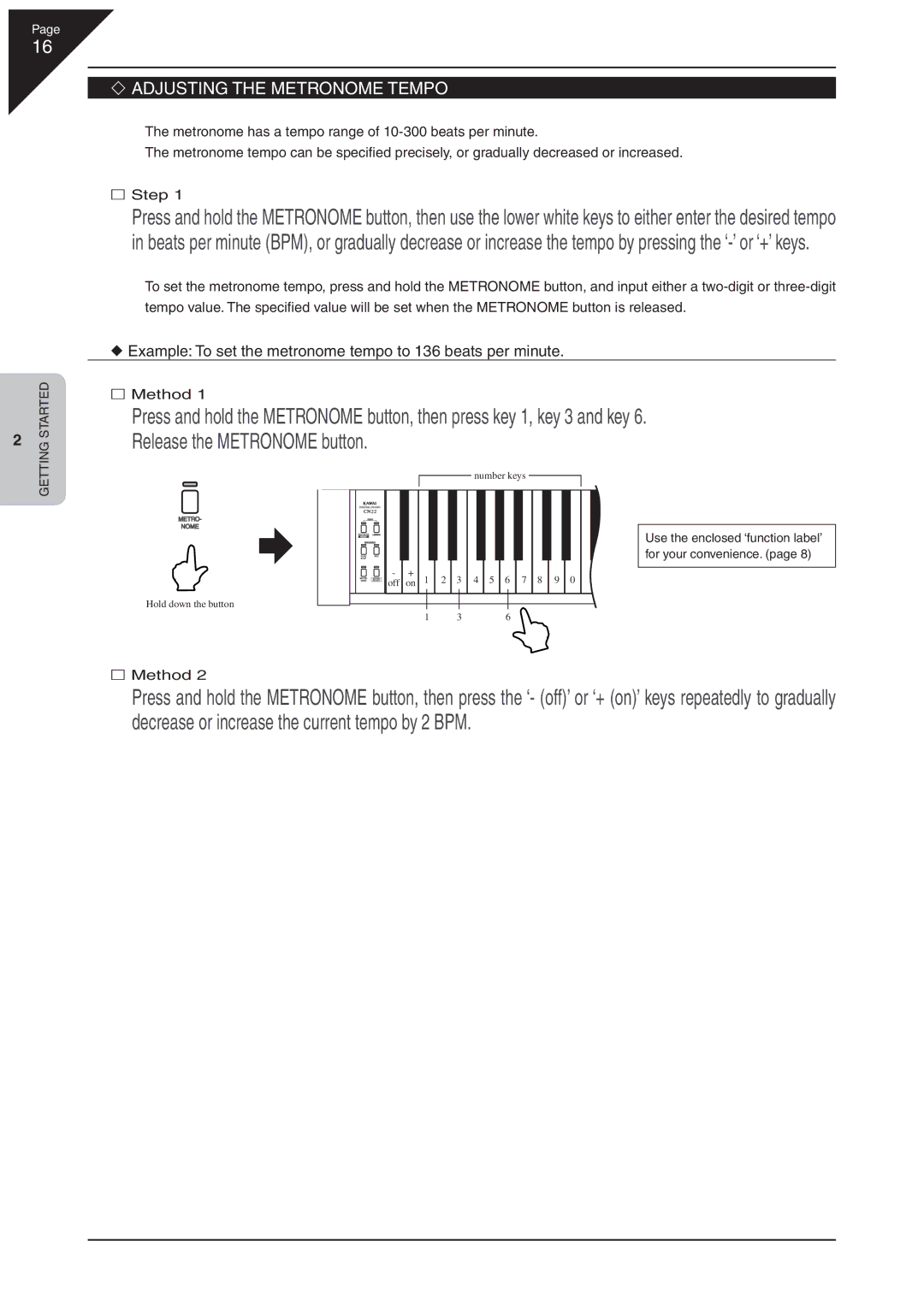 Kawai CN22 manual ‘ Adjusting the Metronome Tempo, Method 