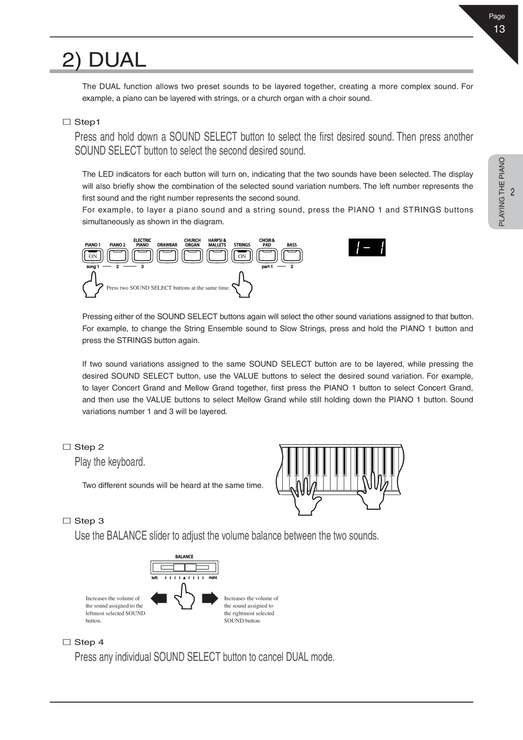 Kawai CN31 manual Dual, Two different sounds will be heard at the same time Step 