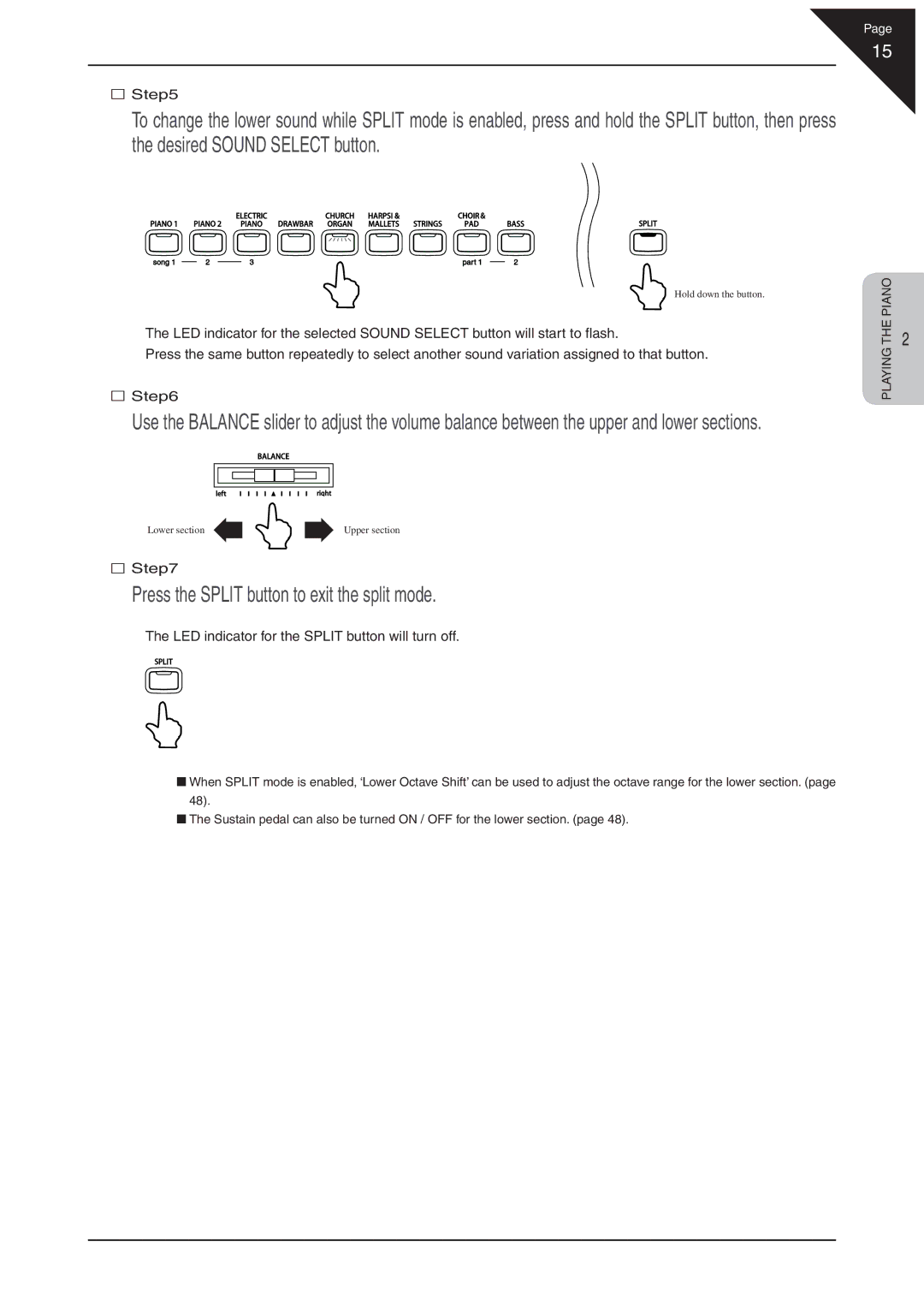 Kawai CN31 manual Press the Split button to exit the split mode, LED indicator for the Split button will turn off 