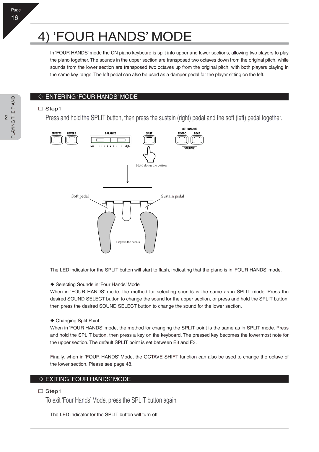 Kawai CN31 manual To exit ‘Four Hands’ Mode, press the Split button again, ‘ Entering ‘FOUR HANDS’ Mode 