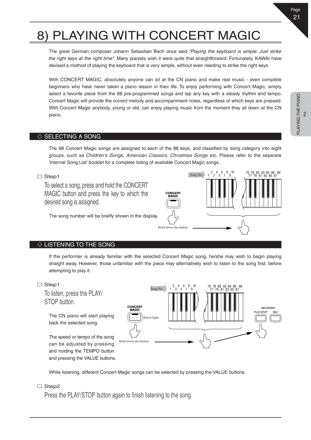 Kawai CN31 Playing with Concert Magic, To listen, press the Play Stop button, ‘ Selecting a Song, ‘ Listening to the Song 