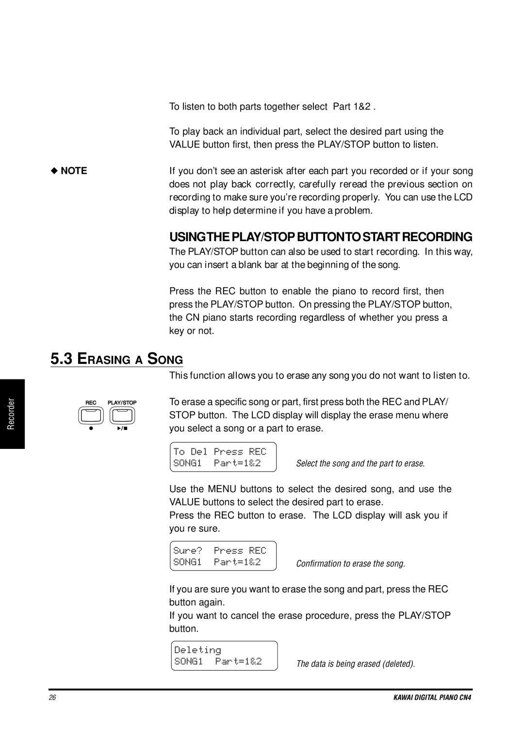 Kawai CN4 manual Usingthe PLAY/STOP Buttonto Start Recording, Erasing a Song, To Del Press REC, Sure? Press REC, Deleting 