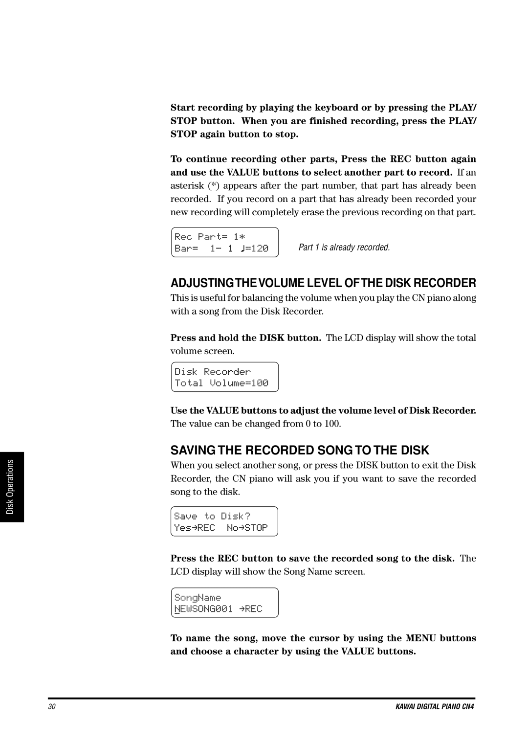 Kawai CN4 manual Adjustingthevolume Level Ofthe Disk Recorder, Saving the Recorded Song to the Disk 