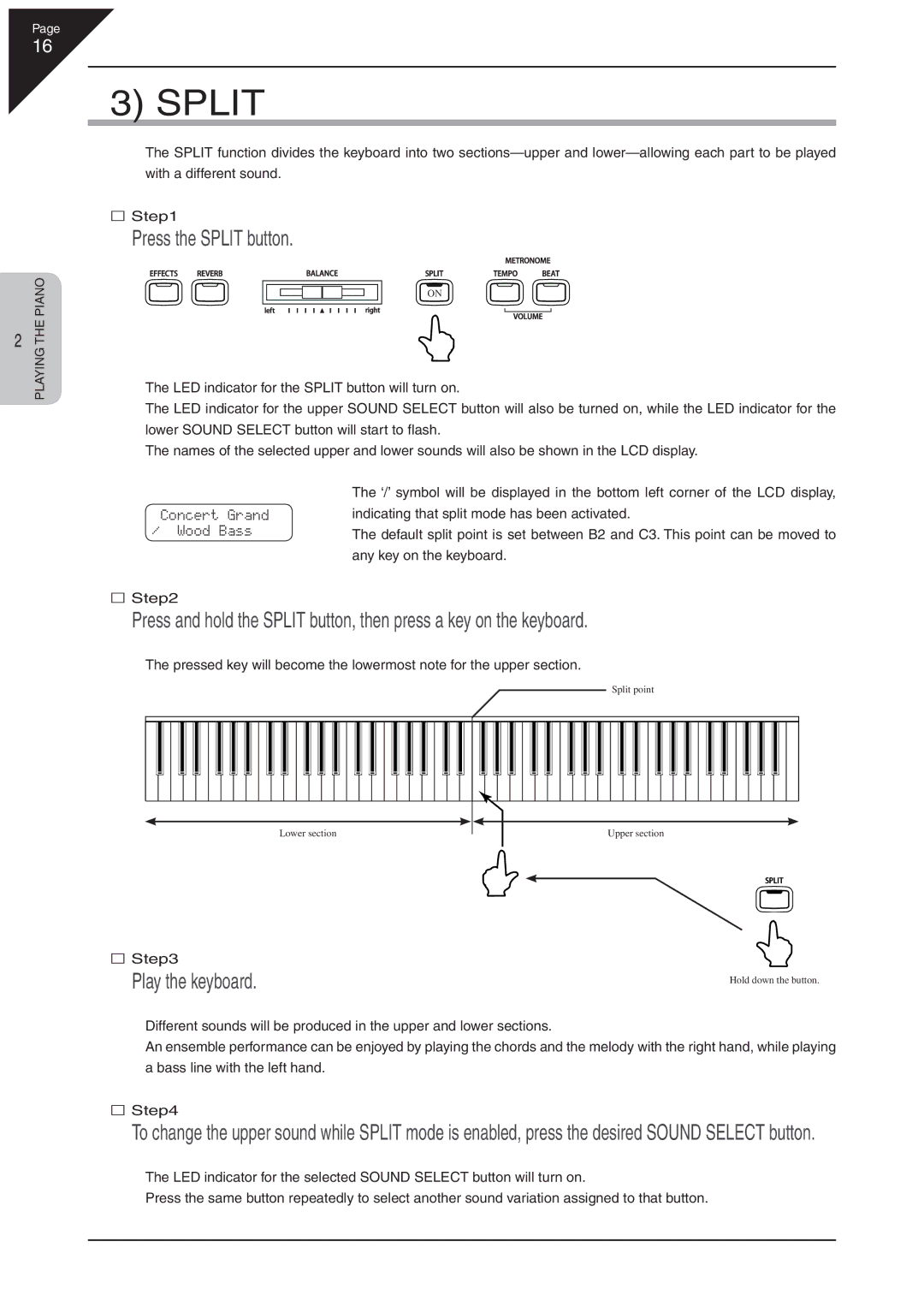 Kawai CN41 manual Press the Split button 