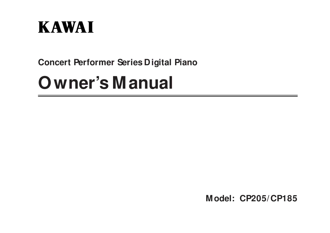 Kawai manual Concert Performer Series Digital Piano Model CP205/CP185 