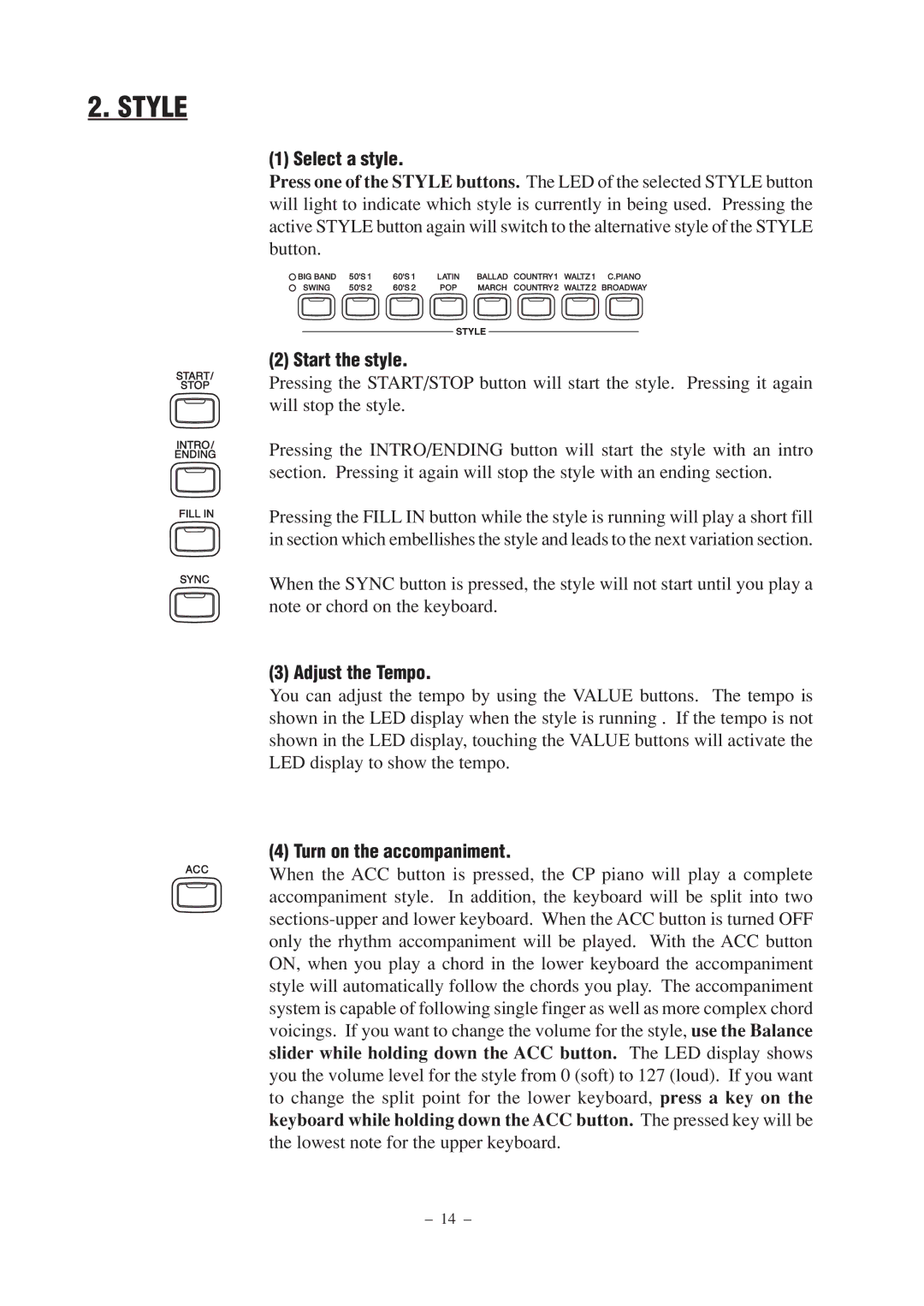 Kawai CP67 manual Style, Select a style, Start the style, Adjust the Tempo, Turn on the accompaniment 