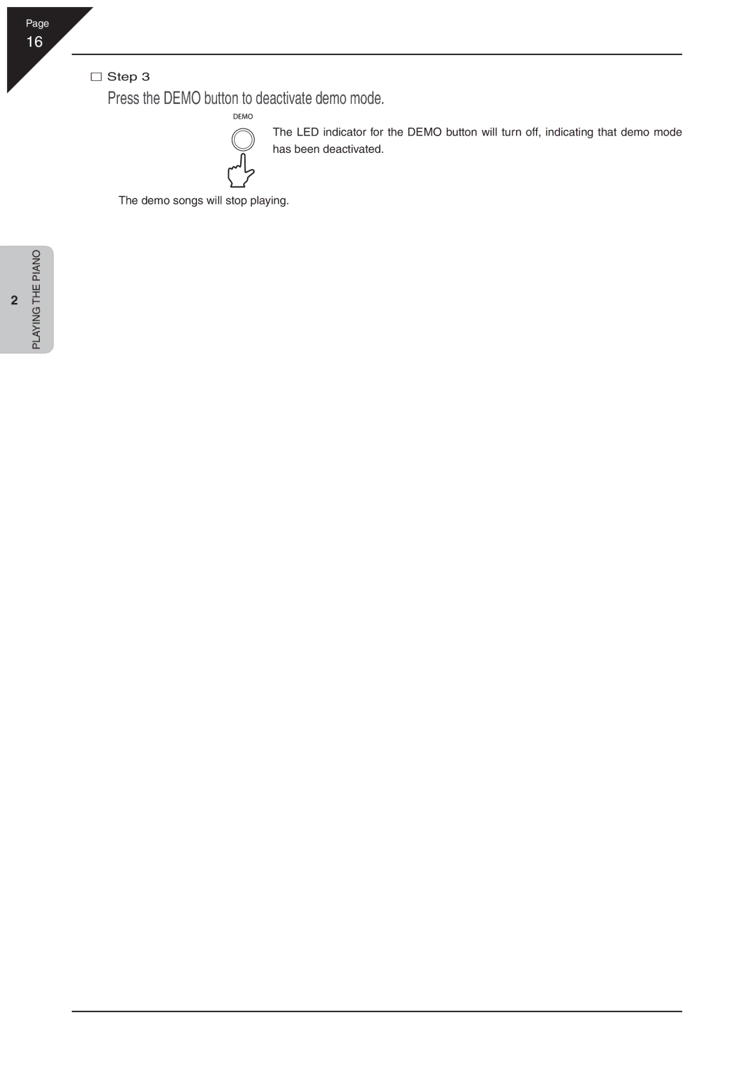 Kawai EP3 manual Press the Demo button to deactivate demo mode 