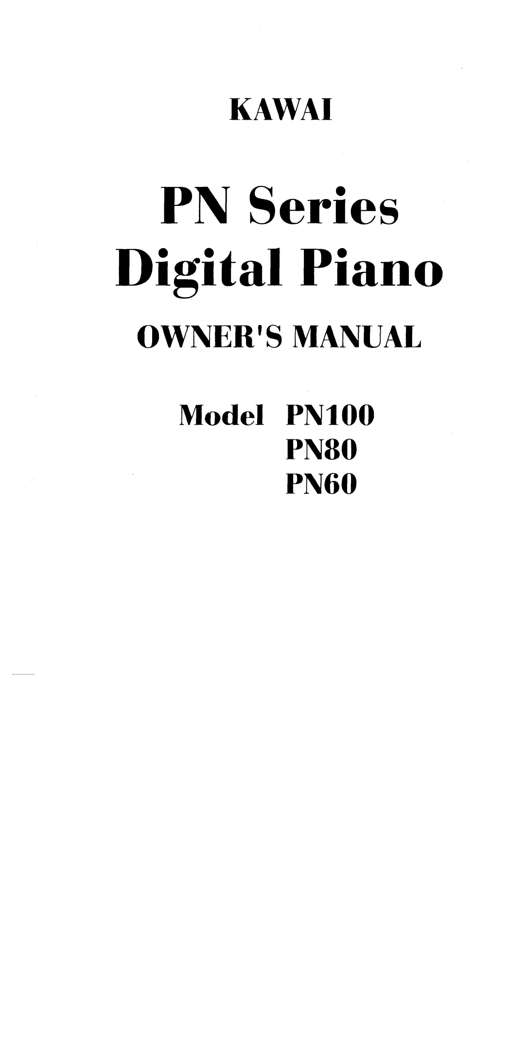 Kawai PN100, PN60, PN80 manual 