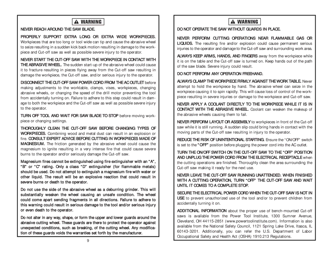 Kawasaki 691204 instruction manual Never Reach around the SAW Blade, Do not Operate the SAW Without Guards in Place 