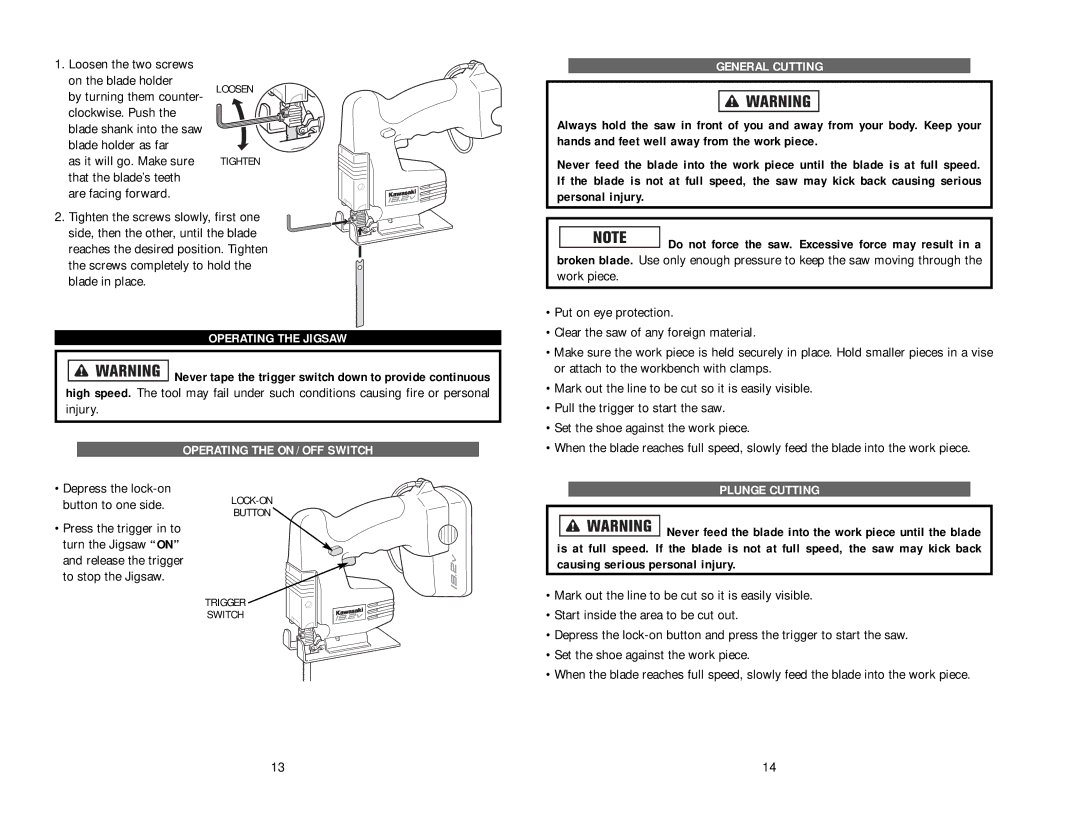 Kawasaki 840055 instruction manual Operating the Jigsaw, Operating the on / OFF Switch General Cutting, Plunge Cutting 