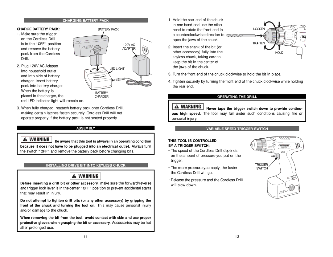 Kawasaki 840108 instruction manual Charging Battery Pack, Operating the Drill, Assembly, Variable Speed Trigger Switch 