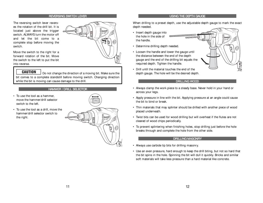 Kawasaki 840271 Reversing Switch Lever, Hammer / Drill Selector, Using the Depth Gauge, Drilling Wood, Drilling Masonry 