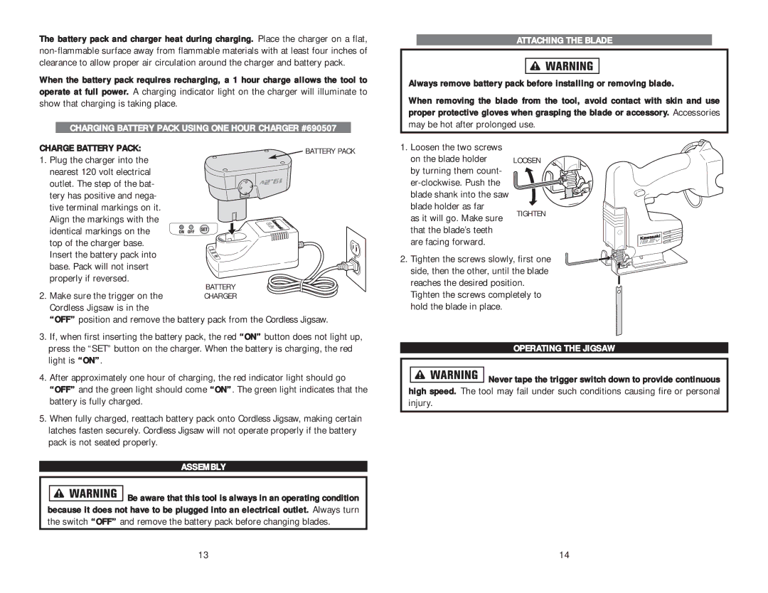 Kawasaki 840443 Charging Battery Pack Using ONE Hour Charger #690507, Assembly, Attaching the Blade, Operating the Jigsaw 