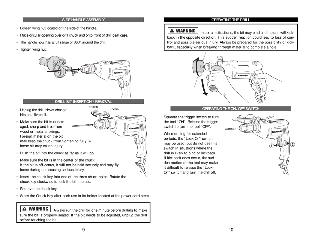 Kawasaki 840475 Side Handle Assembly, Drill BIT Insertion / Removal, Unplug the drill. Never change, Operating the Drill 