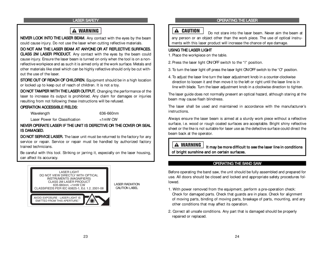 Kawasaki Band Saw instruction manual Laser Safety, Operation Accessible Fields, Operating the Laser, Using the Laser Light 