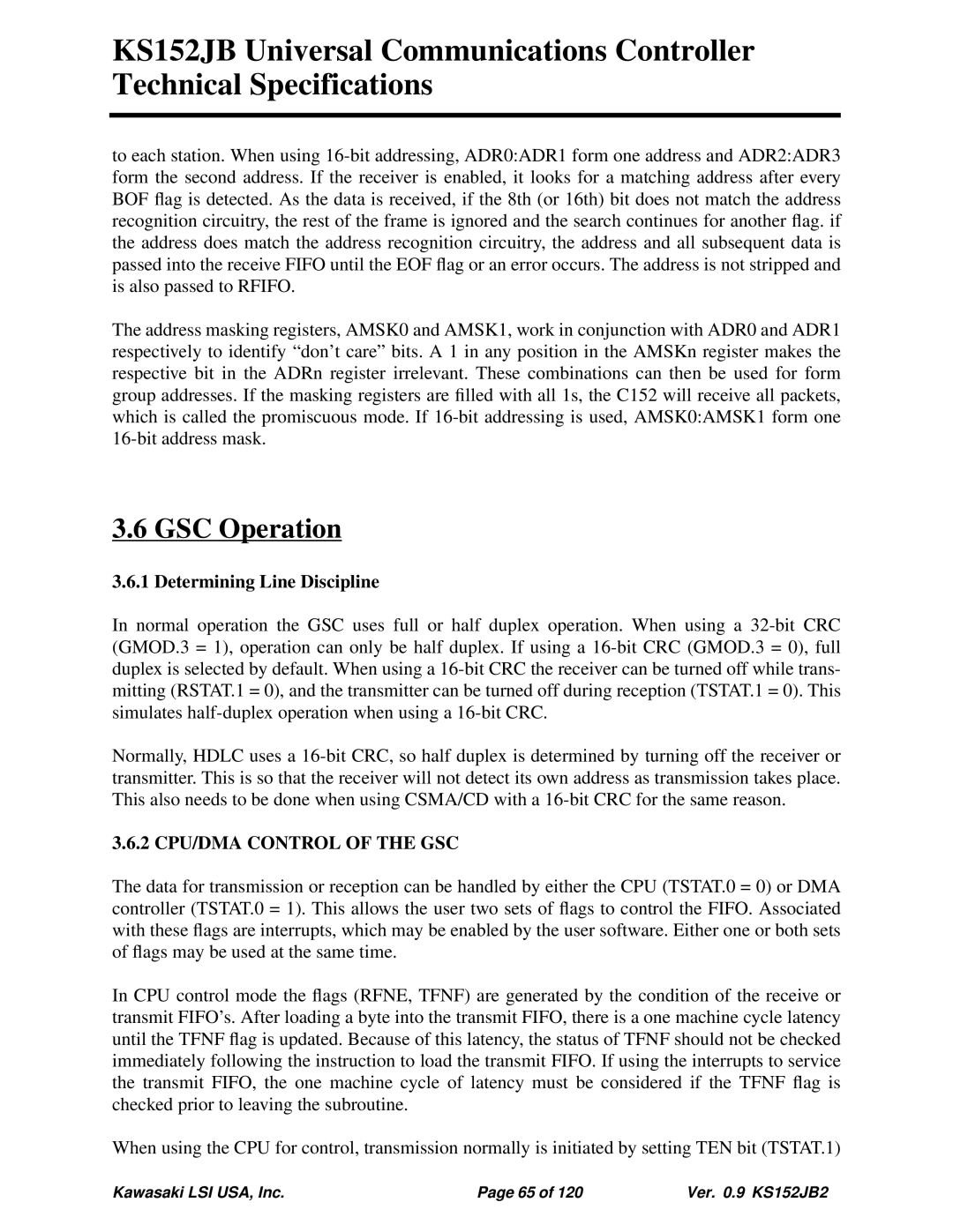 Kawasaki 80C51, KS152JB, 80C152 technical specifications Determining Line Discipline, 2 CPU/DMA Control of the GSC 