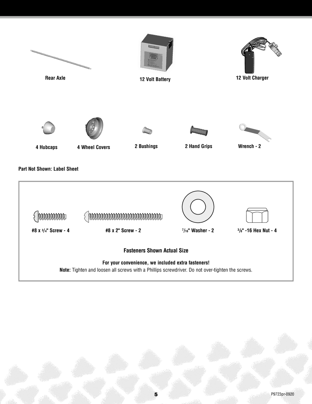 Kawasaki P9723 Rear Axle Volt Battery, #8 x 2 Screw, Hex Nut, For your convenience, we included extra fasteners 