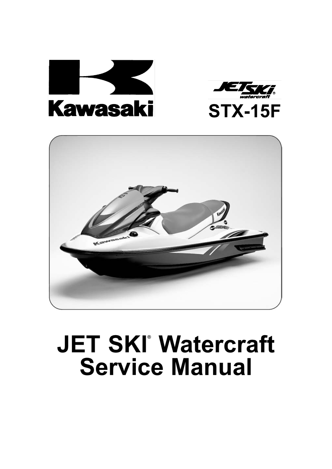 Kawasaki STX-15F service manual JET SKI Watercraft 