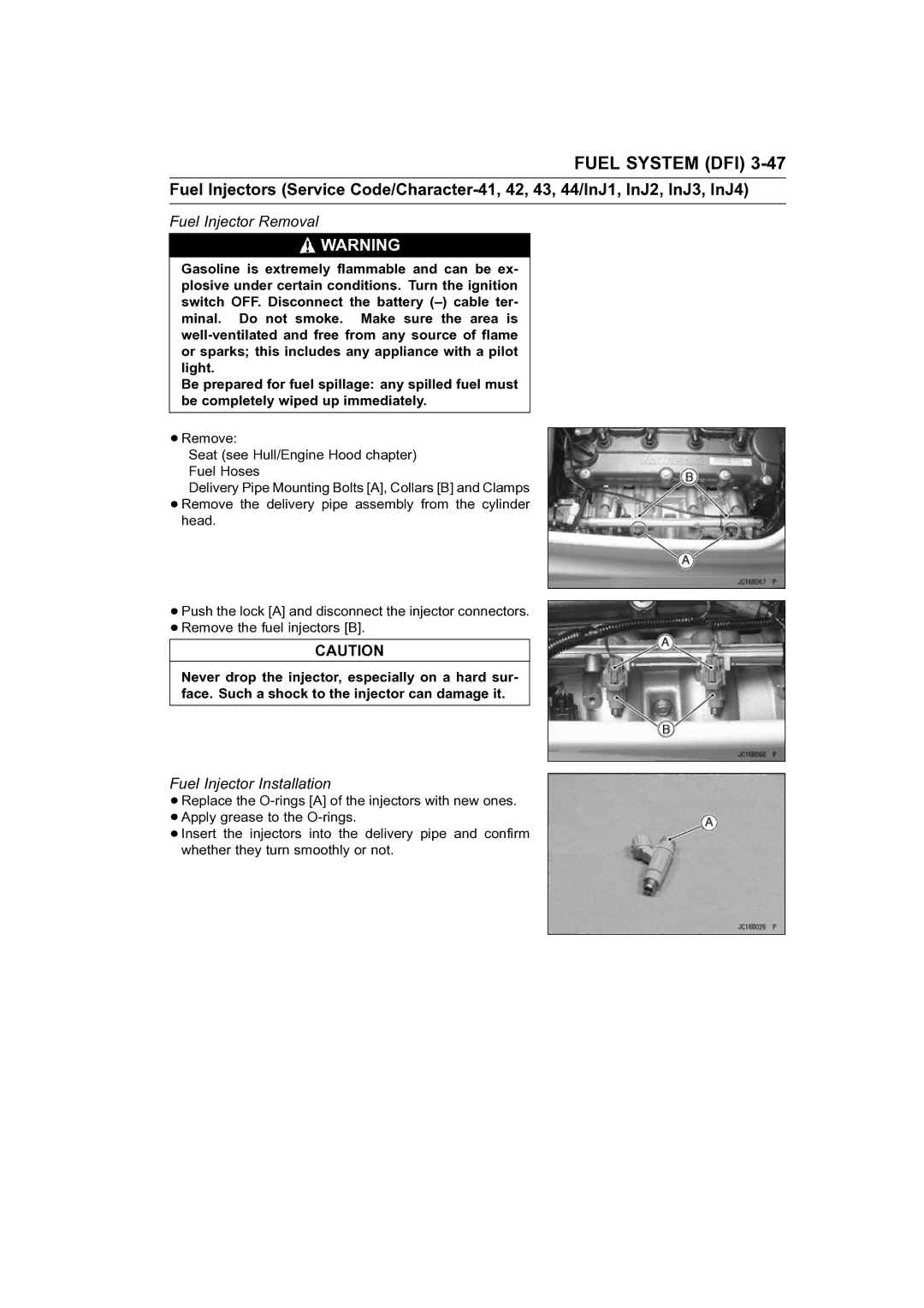 Kawasaki STX-15F service manual Fuel Injector Removal, Fuel Injector Installation 