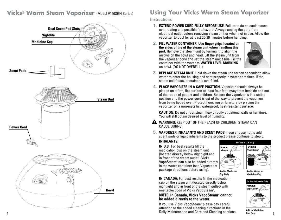 Kaz Vicks Warm Steam Vaporizer Model V150SGN Series, Using Your Vicks Warm Steam Vaporizer, Instructions, Inhalants 