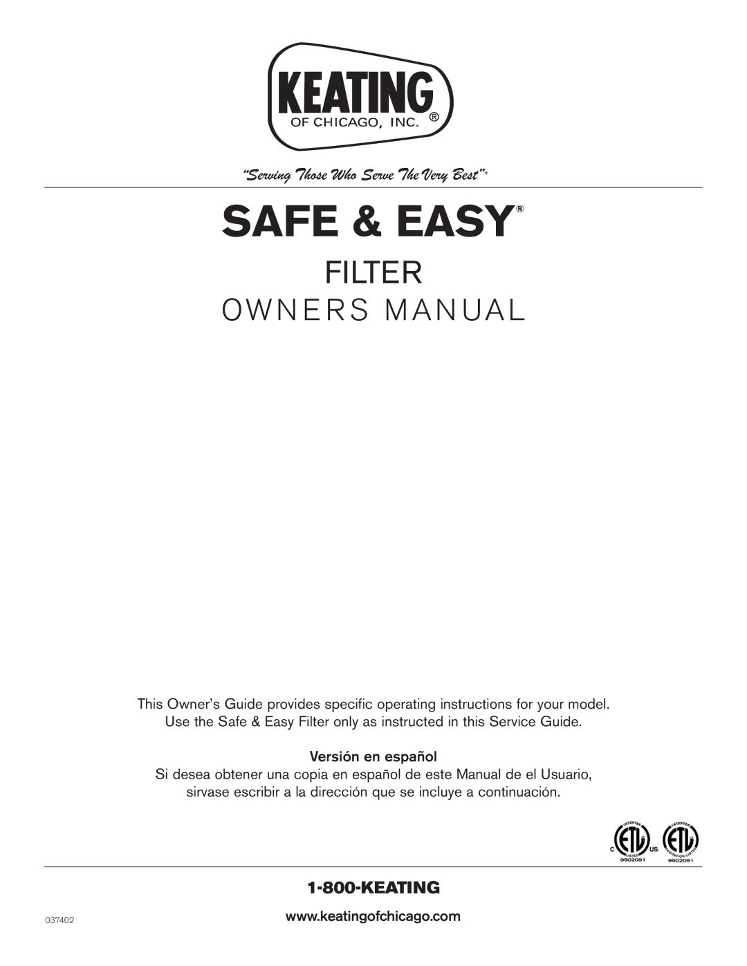 Keating Of Chicago 1-800 owner manual Safe & Easy 