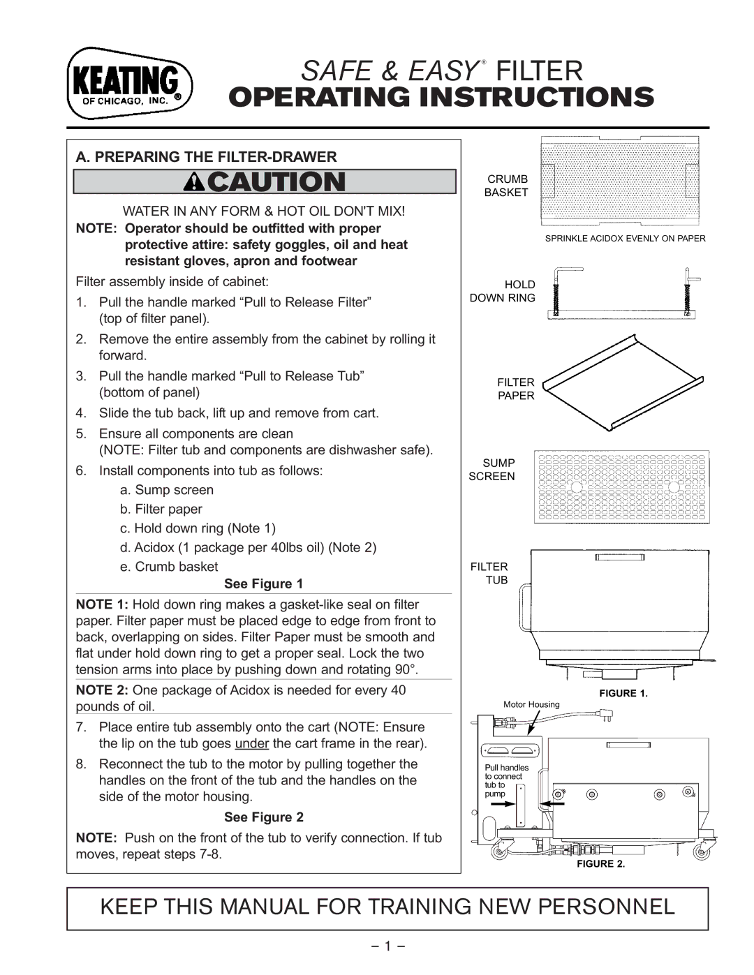 Keating Of Chicago 1-800 owner manual Preparing the FILTER-DRAWER, See Figure 