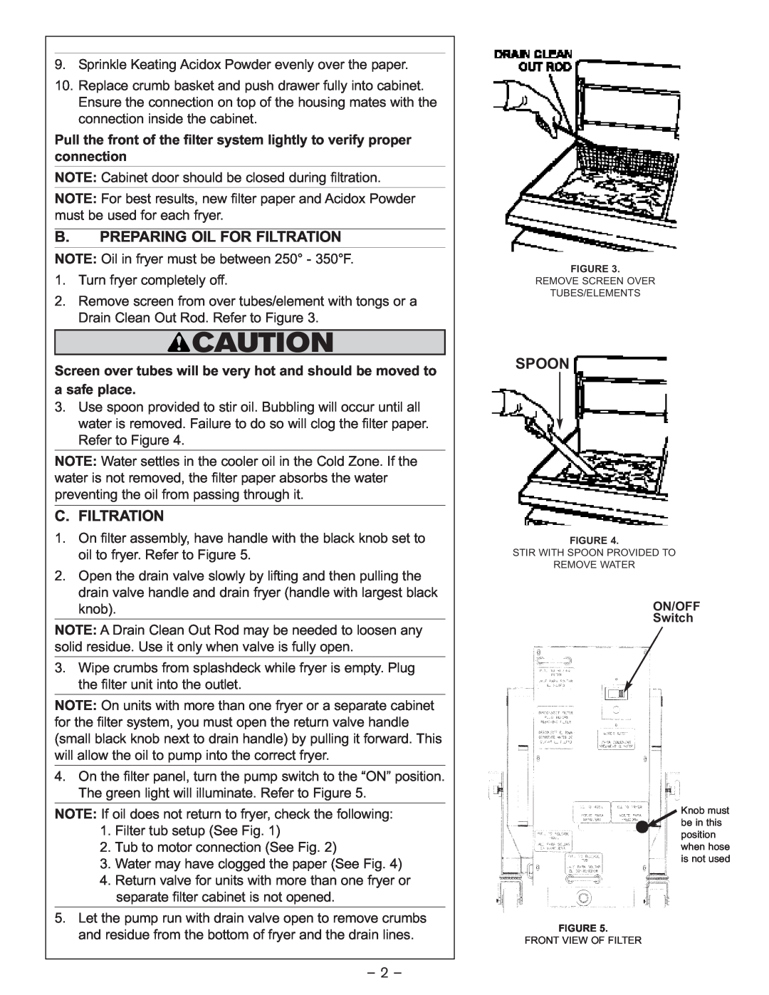 Keating Of Chicago 1-800 owner manual C. Filtration, Spoon 