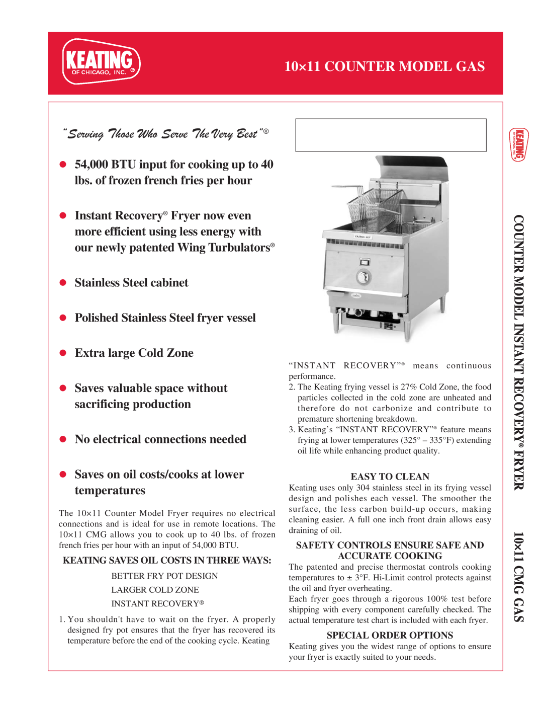 Keating Of Chicago 1011 manual 10×11 COUNTER MODEL GAS, “Serving Those Who Serve The Very Best”, Stainless Steel cabinet 