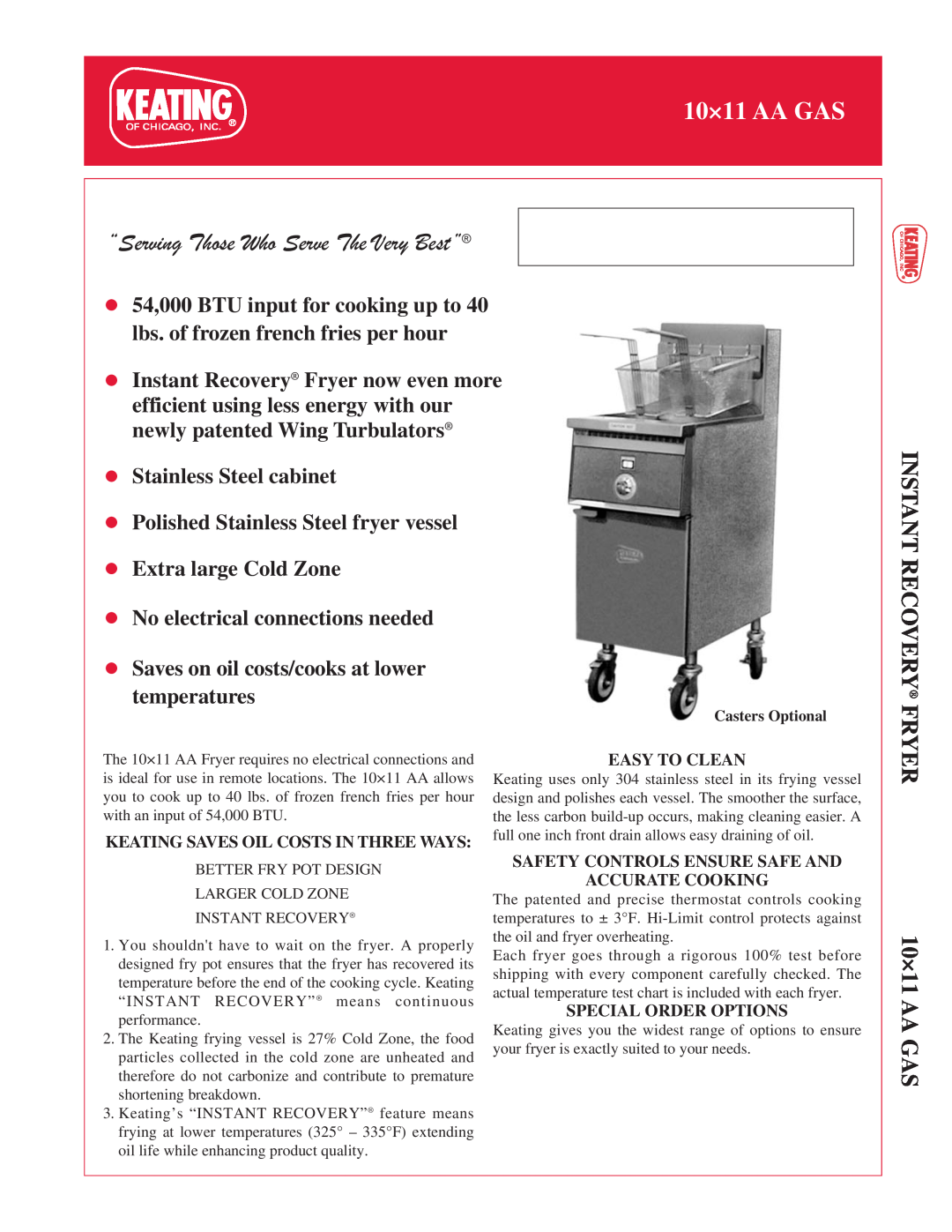 Keating Of Chicago 10x11AA Gas manual INSTANT RECOVERY FRYER 10×11 AA GAS, Casters Optional, Stainless Steel cabinet 