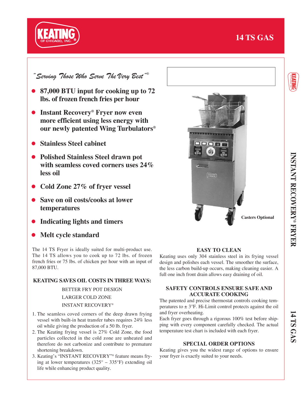 Keating Of Chicago 14 TS Gas manual Easy to Clean, Safety Controls Ensure Safe Accurate Cooking, Special Order Options 