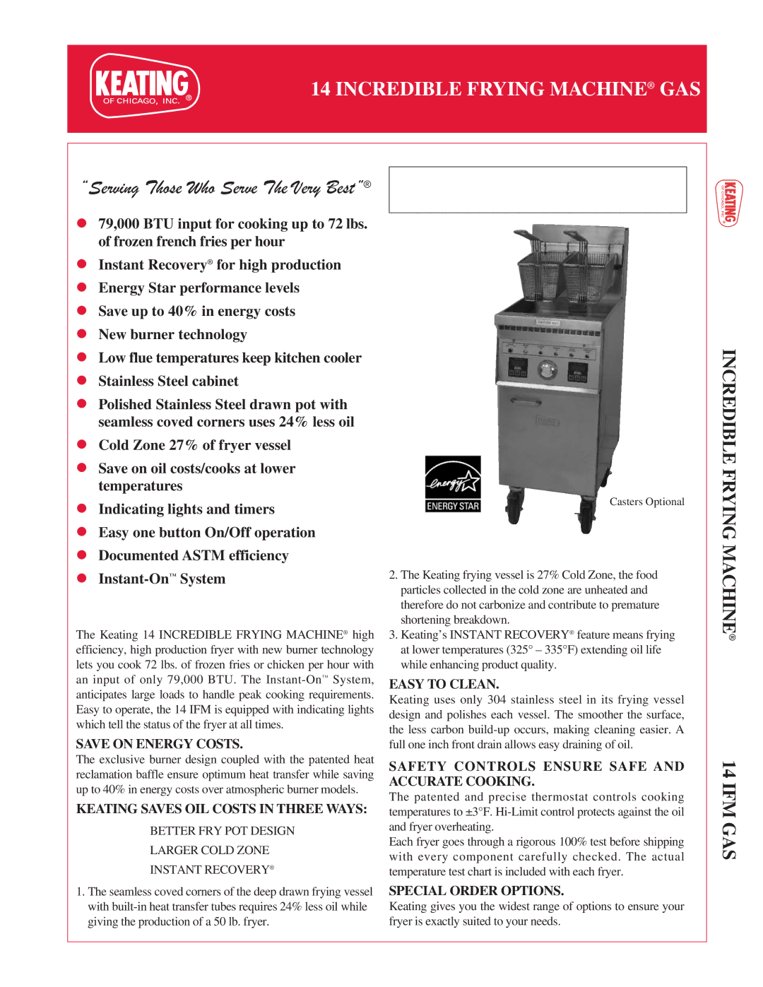 Keating Of Chicago 14IFM manual Save on Energy Costs, Easy to Clean, Safety Controls Ensure Safe and Accurate Cooking 