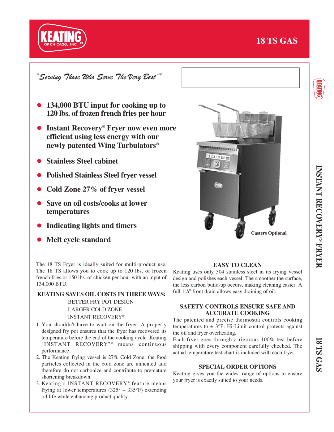 Keating Of Chicago 18 TS Gas manual Easy to Clean, Safety Controls Ensure Safe Accurate Cooking, Special Order Options 