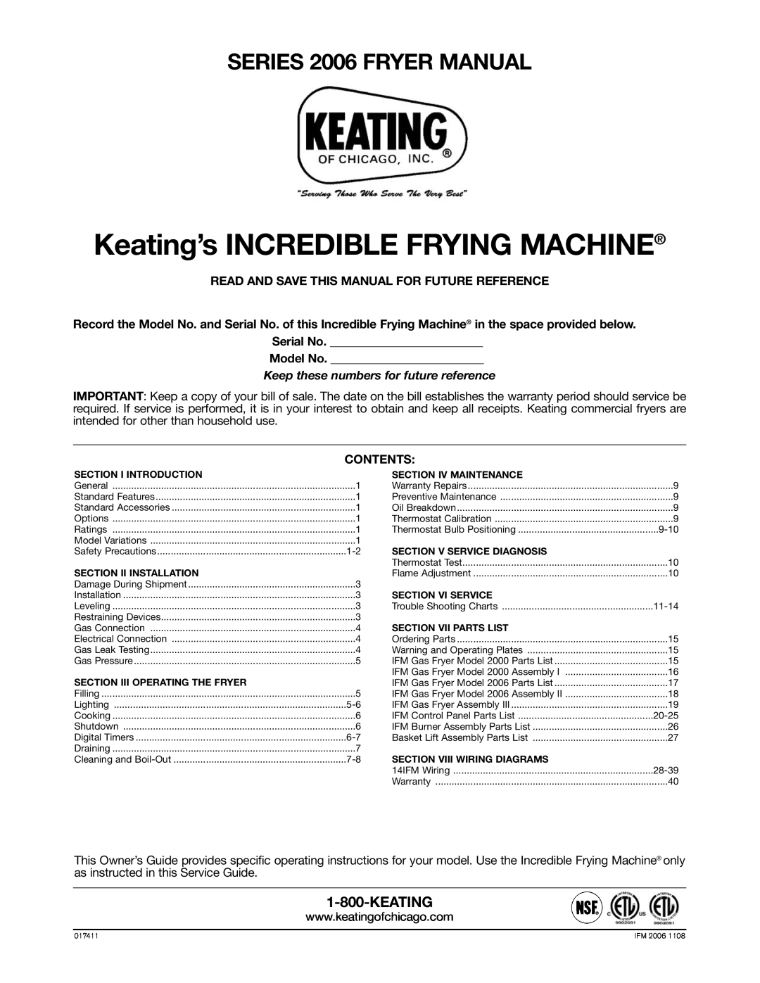 Keating Of Chicago warranty SERIES 2006 FRYER MANUAL, Keating’s INCREDIBLE FRYING MACHINE, Model No, Contents 