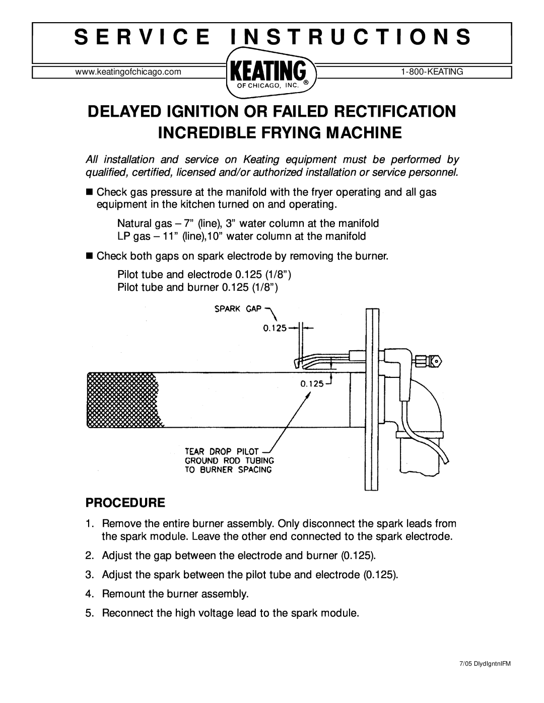 Keating Of Chicago 7/05 manual S E R V I C E I N S T R U C T I O N S, Delayed Ignition Or Failed Rectification, Procedure 