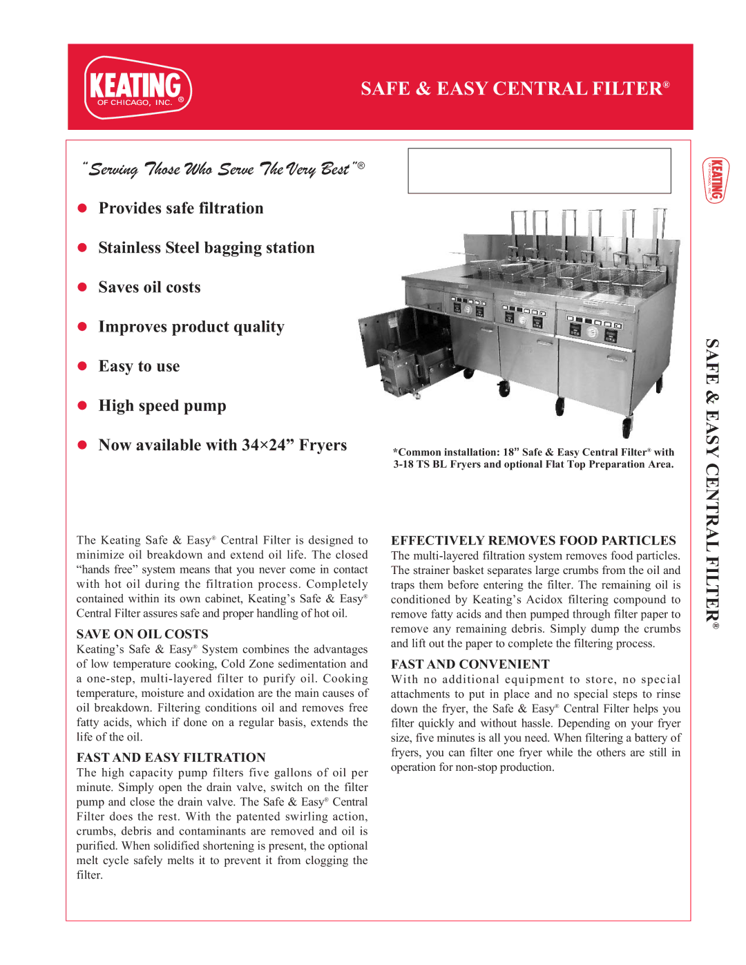 Keating Of Chicago manual Safe & Easy Central Filter, Save on OIL Costs, Fastand Easy Filtration, Fastand Convenient 