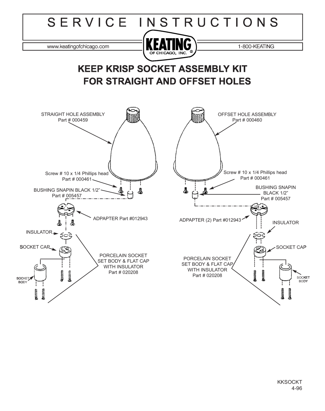 Keating Of Chicago Krisp Socket Assembly Kit For Straight and Offset Holes manual S E R V I C E I N S T R U C T I O N S 
