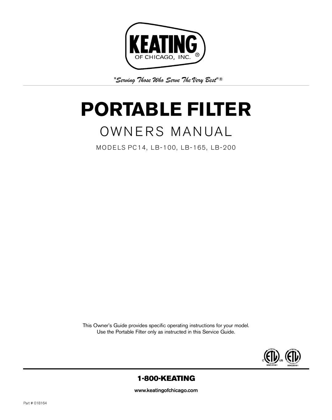 Keating Of Chicago LB-100 owner manual Portable Filter, Own E R S Man Ual, M O D E LS PC14, LB - 100, LB - 165, LB 