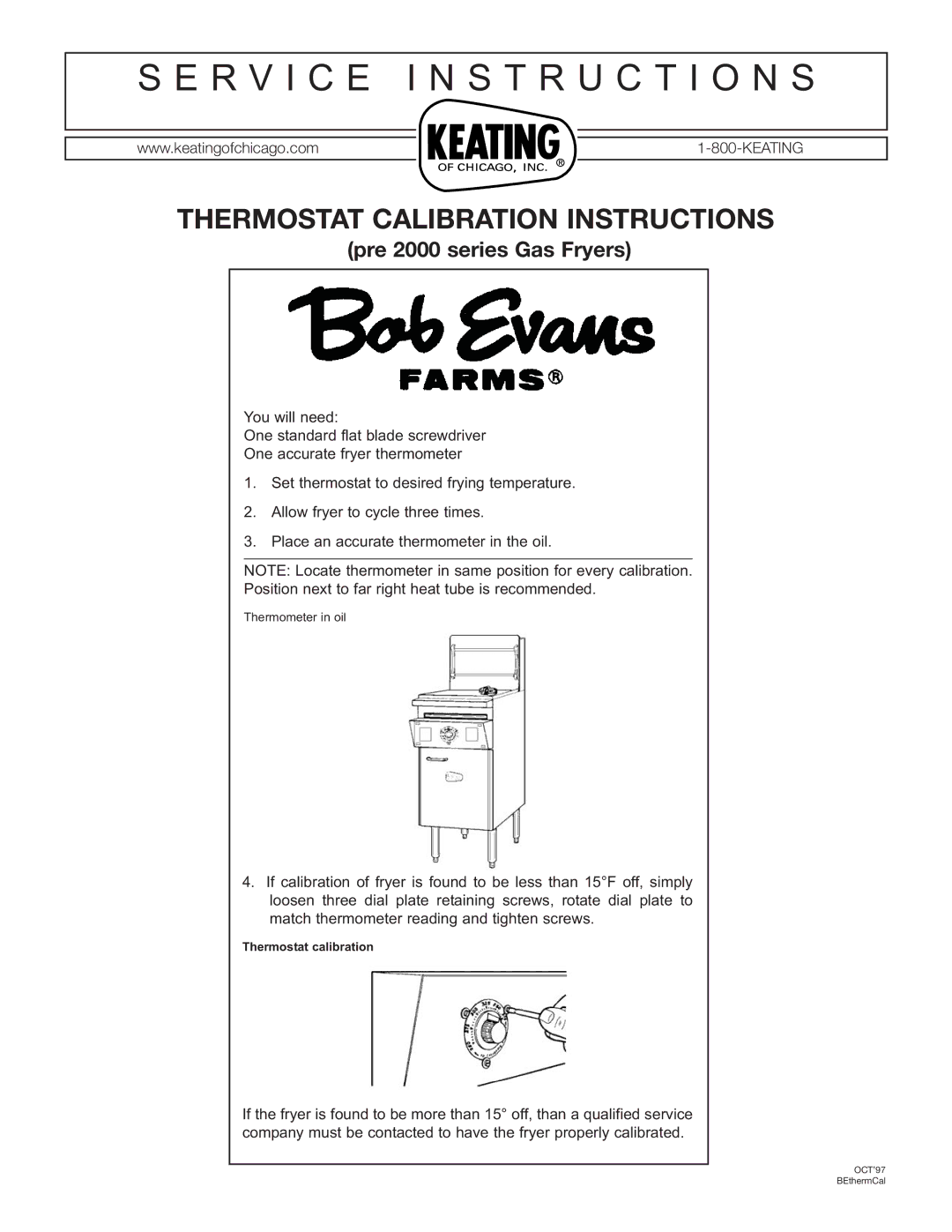 Keating Of Chicago pre 2000 series manual R V I C E I N S T R U C T I O N S, Thermostat Calibration Instructions 